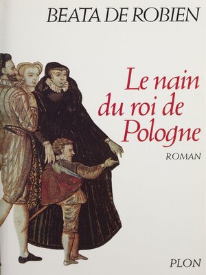 cover image of Le nain du roi de Pologne